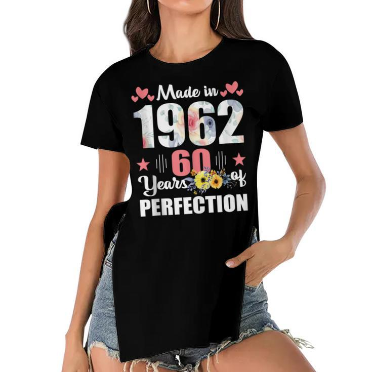 Made 1962 Floral 60 Years Old Family 60Th Birthday 60 Years  Women's Short Sleeves T-shirt With Hem Split
