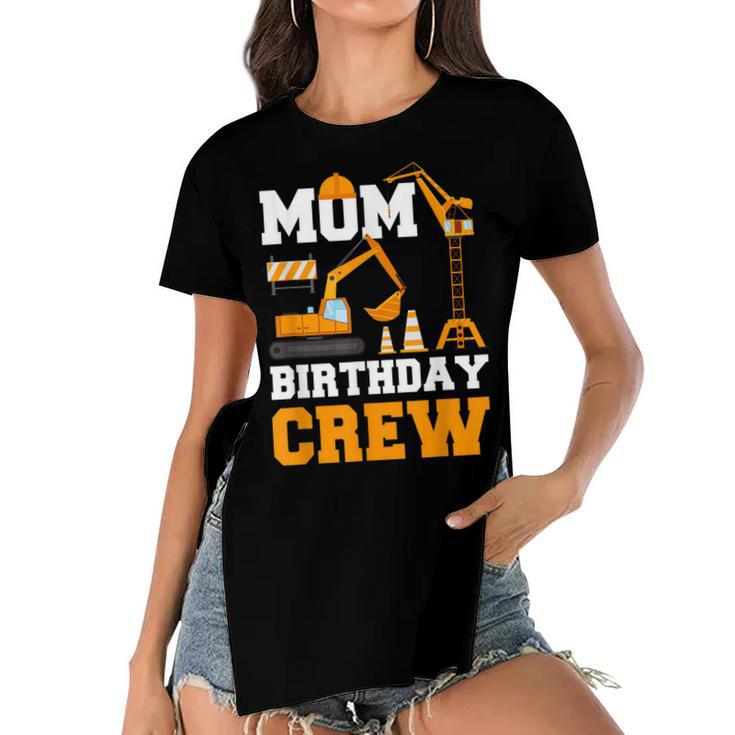 Mom Birthday Crew Construction Funny Birthday Party  Women's Short Sleeves T-shirt With Hem Split