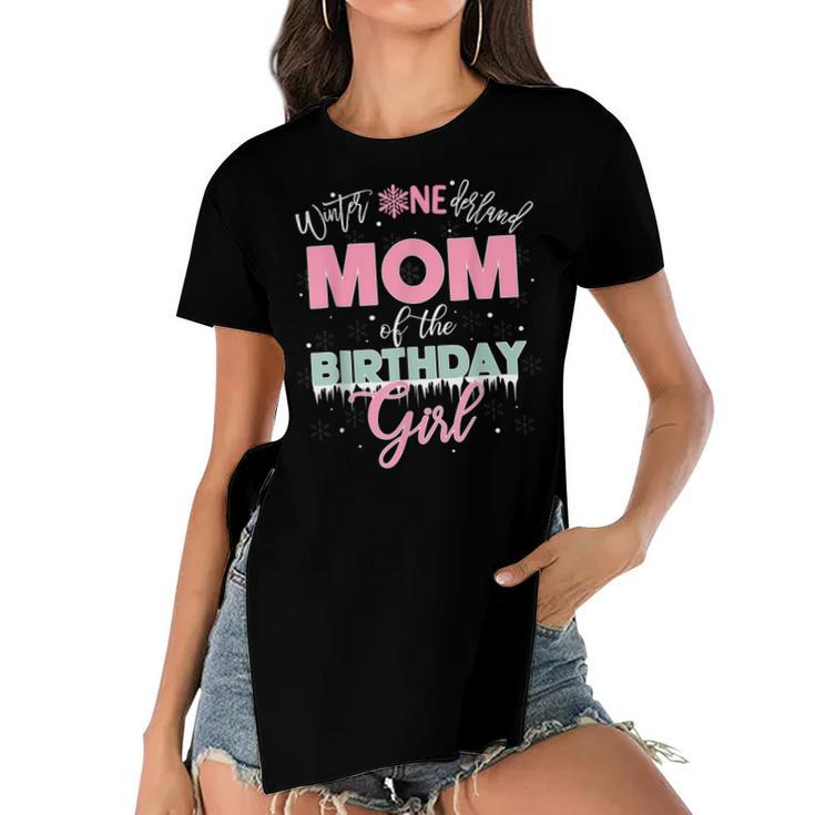 Mom Of The Birthday Girl  Winter Onederland Family  Women's Short Sleeves T-shirt With Hem Split