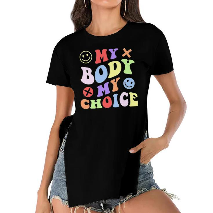 My Body My Choice Pro Choice Womens Rights Retro Feminist Women's Short Sleeves T-shirt With Hem Split