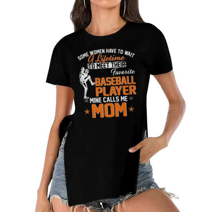 My Favorite Baseball Player Calls Me Mom Gift For Mother Women's Short Sleeves T-shirt With Hem Split