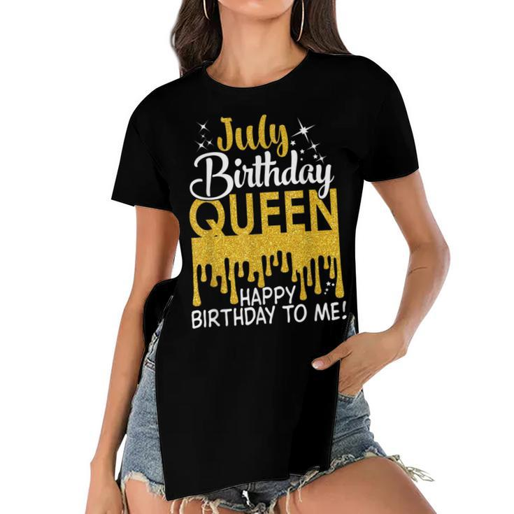 This Queen Was Born In July Happy Birthday To Me July Queen  Women's Short Sleeves T-shirt With Hem Split