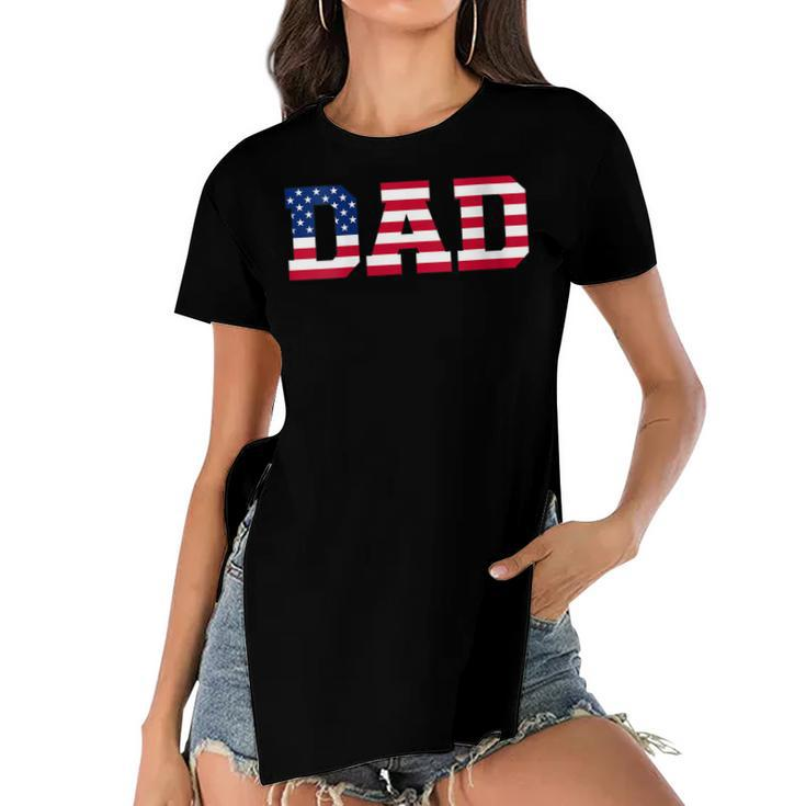 Womens American Dad Usa Independence Fathers Day 4Th Of July  Women's Short Sleeves T-shirt With Hem Split