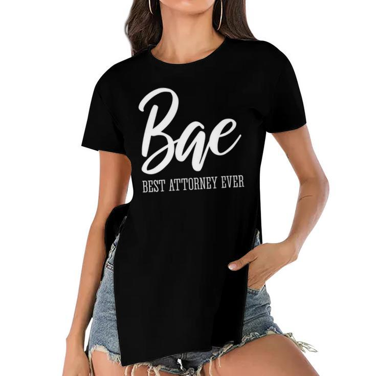Womens Bae Best Attorney Ever Funny Lawyer Women's Short Sleeves T-shirt With Hem Split