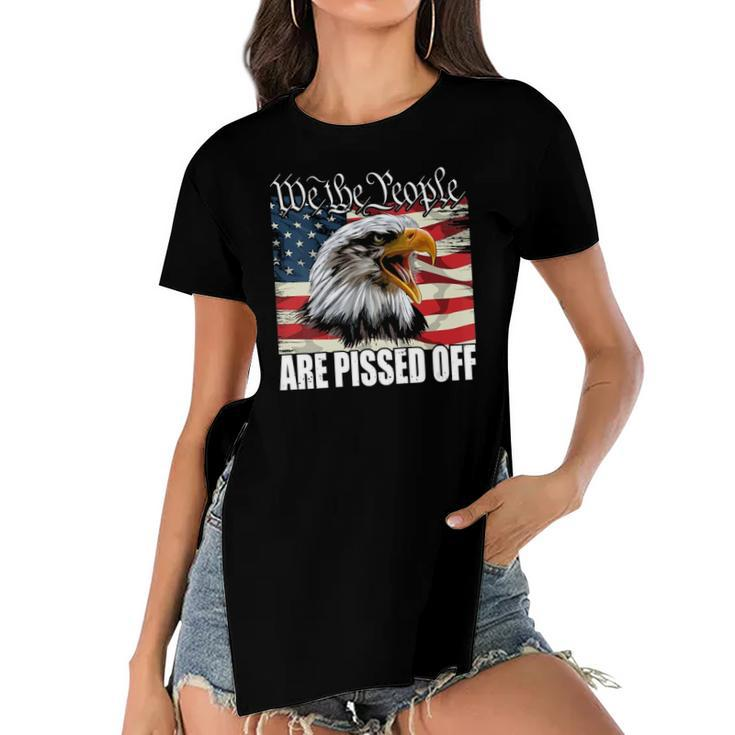 Womens Funny American Flag Bald Eagle We The People Are Pissed Off Women's Short Sleeves T-shirt With Hem Split