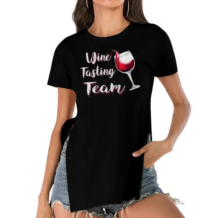 Womens Funny Wine Tasting Teamfor Men Women Need Wine Gifts Women's Short Sleeves T-shirt With Hem Split