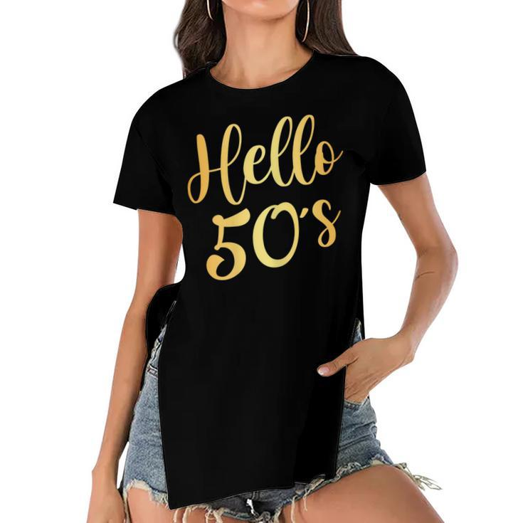 Womens Hello 50S Womens 50Th Birthday Gift 50 Year Old Bday Squad  Women's Short Sleeves T-shirt With Hem Split