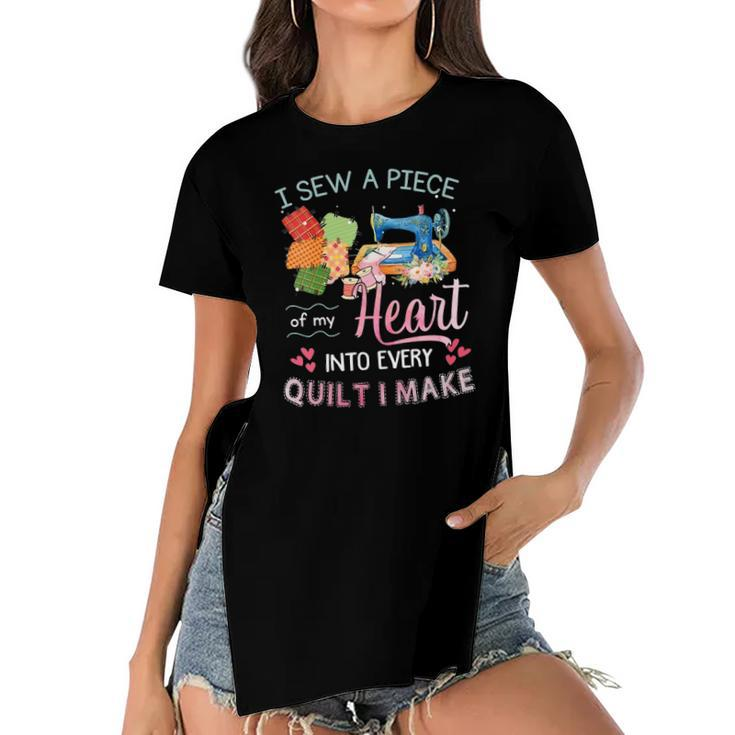 Womens I Sew A Piece Of My Heart Into Every Quilt I Make Women's Short Sleeves T-shirt With Hem Split