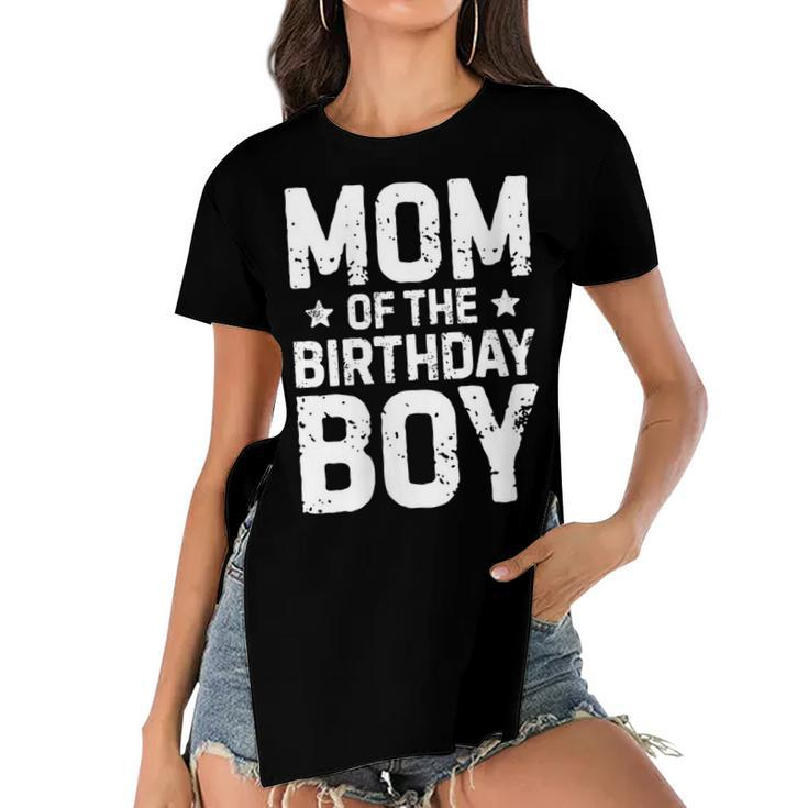 Womens Mom Of The Birthday Boy Funny Mother Mama Family Matching  Women's Short Sleeves T-shirt With Hem Split