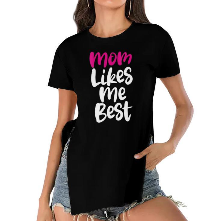 Womens Mommy Mothers Daywith Moms Likes Me Best Design Women's Short Sleeves T-shirt With Hem Split