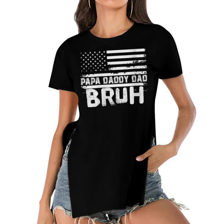 Womens Papa Daddy Dad Bruh Fathers Day 4Th Of July Usa Vintage 2022  Women's Short Sleeves T-shirt With Hem Split