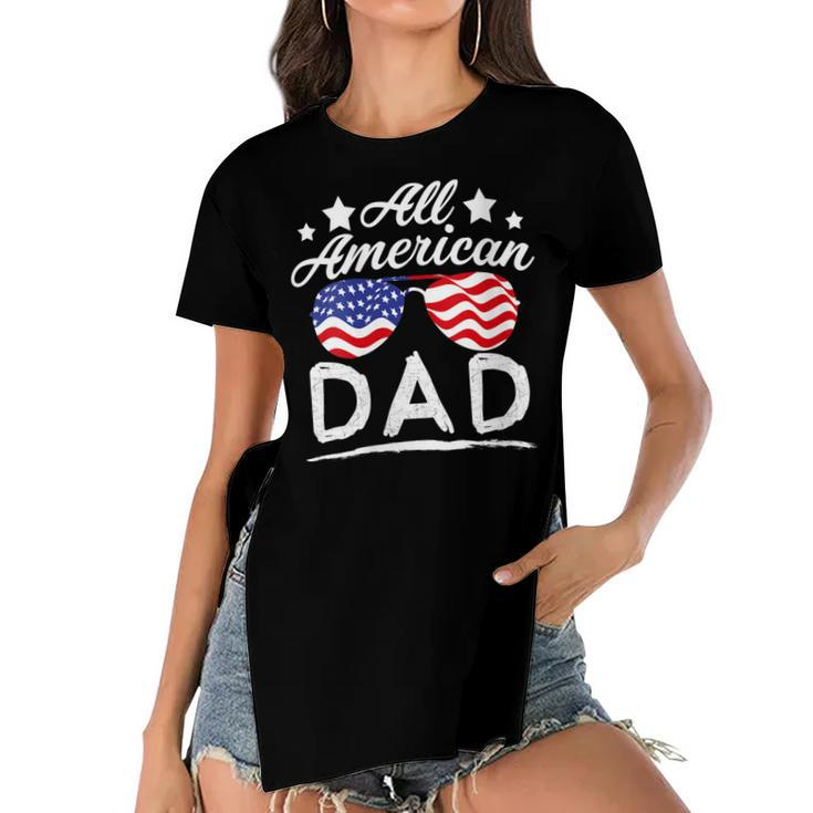 Womens Patriotic All American Dad Father 4Th Of July Dad  Women's Short Sleeves T-shirt With Hem Split