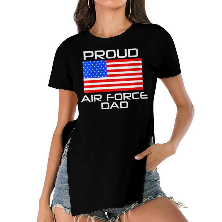 Womens Proud Air Force Dad Us Veterans 4Th Of July American Flag  Women's Short Sleeves T-shirt With Hem Split