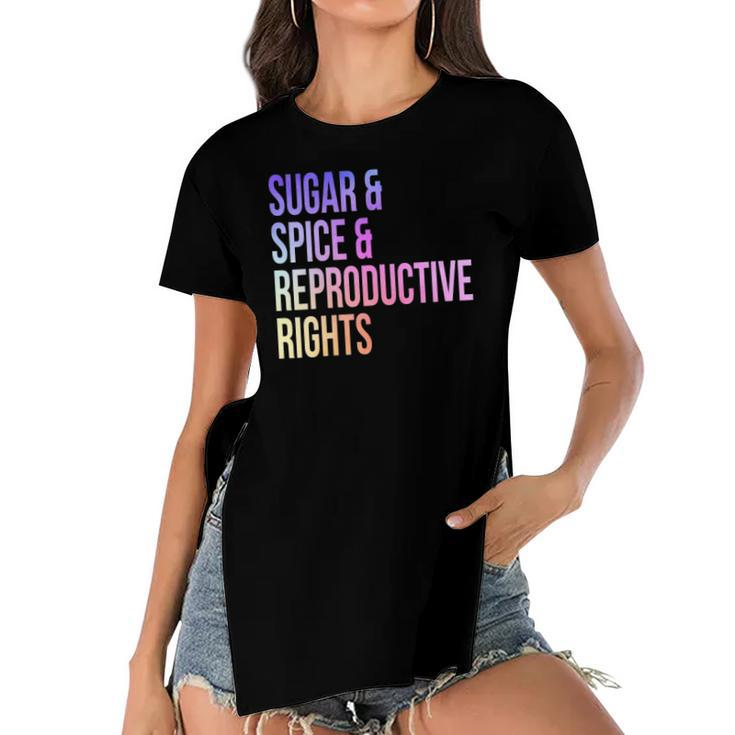Womens Sugar Spice Reproductive Rights For Women Feminist Women's Short Sleeves T-shirt With Hem Split
