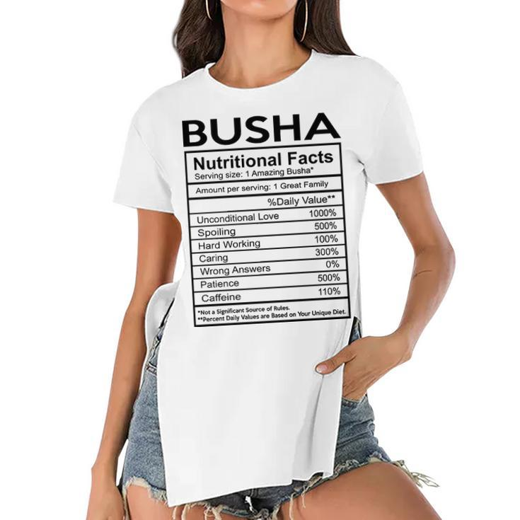 Busha Grandma Gift   Busha Nutritional Facts Women's Short Sleeves T-shirt With Hem Split