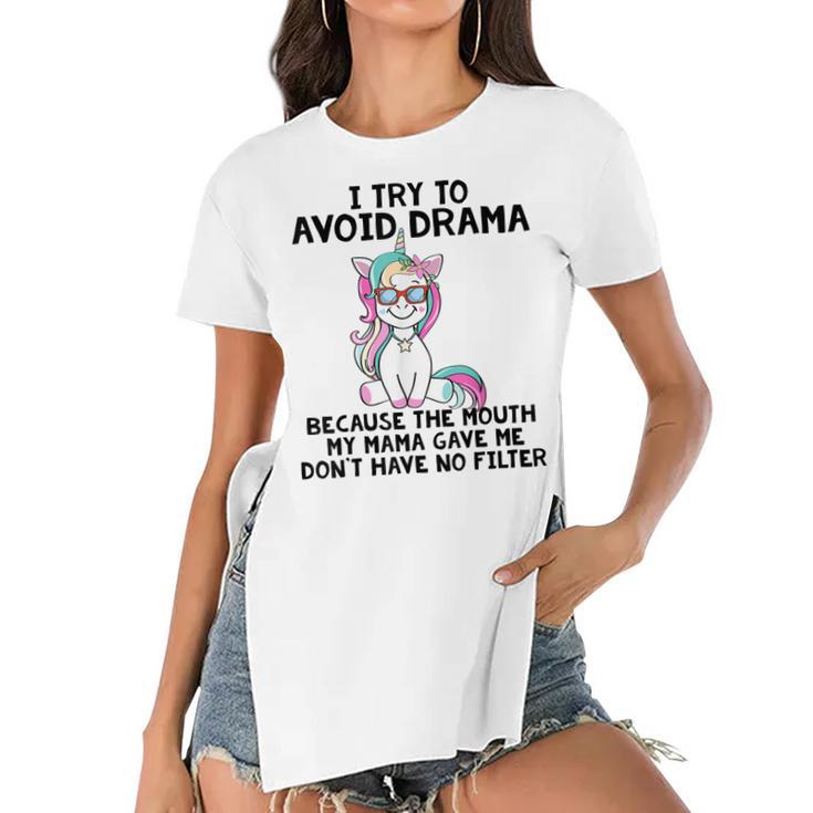 Funny Unicorns I Try To Avoid Drama Because The Mouth  V2 Women's Short Sleeves T-shirt With Hem Split