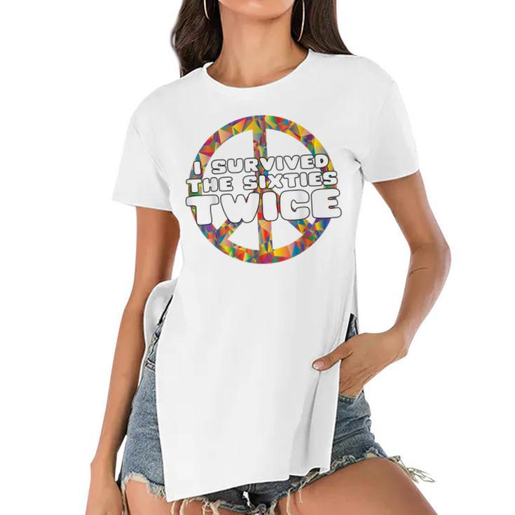 Funny Vintage I Survived The Sixties Twice Birthday  Women's Short Sleeves T-shirt With Hem Split