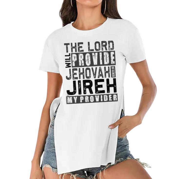 Jehovah Jireh My Provider - Jehovah Jireh Provides Christian Women's Short Sleeves T-shirt With Hem Split