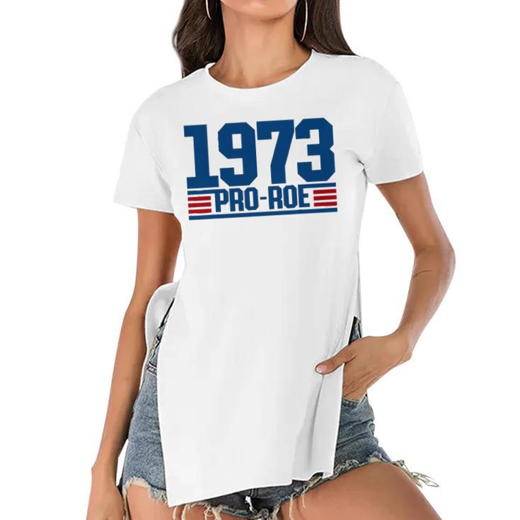Pro 1973 Roe Pro Choice 1973 Womens Rights Feminism Protect Women's Short Sleeves T-shirt With Hem Split
