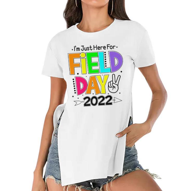 School Field Day Teacher Im Just Here For Field Day 2022 Peace Sign Women's Short Sleeves T-shirt With Hem Split