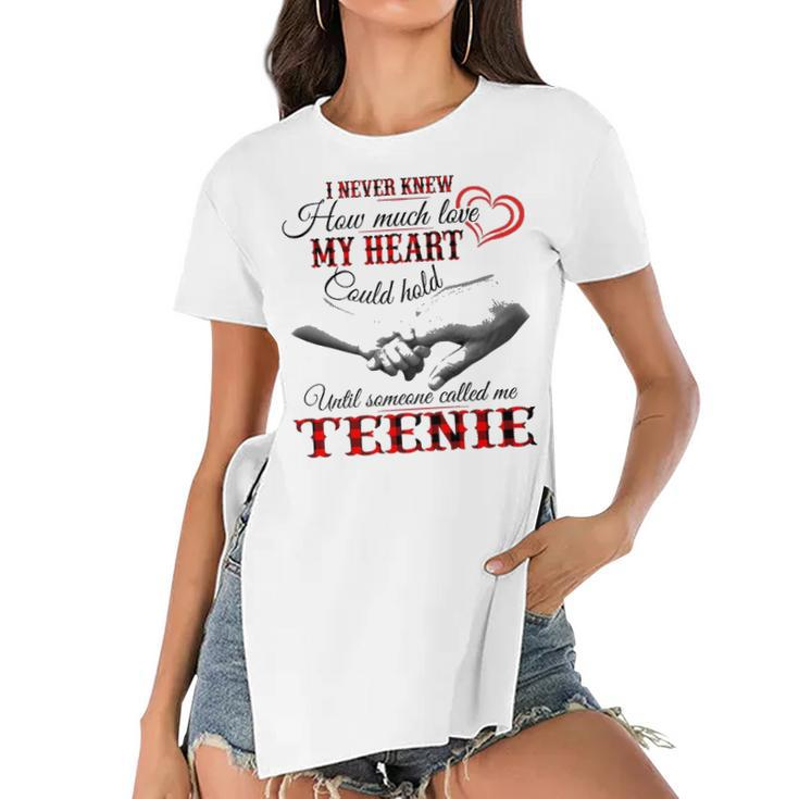 Teenie Grandma Gift   Until Someone Called Me Teenie Women's Short Sleeves T-shirt With Hem Split