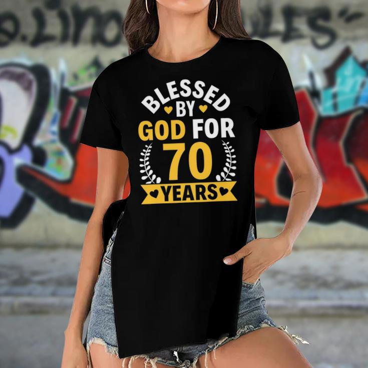 70Th Birthday Man Woman Blessed By God For 70 Years Women's Short Sleeves T-shirt With Hem Split