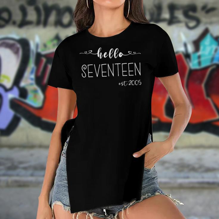 Hello 17Th Birthday For Girls Boy 17 Years Old Bday Seventeen Women's Short Sleeves T-shirt With Hem Split