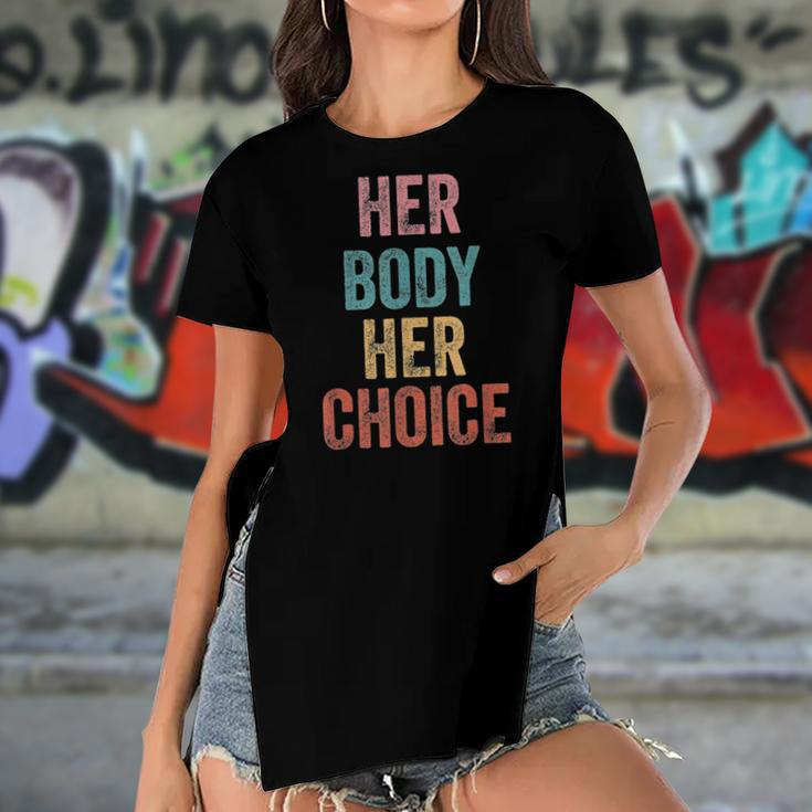 Her Body Her Choice Womens Rights Pro Choice Feminist Women's Short Sleeves T-shirt With Hem Split