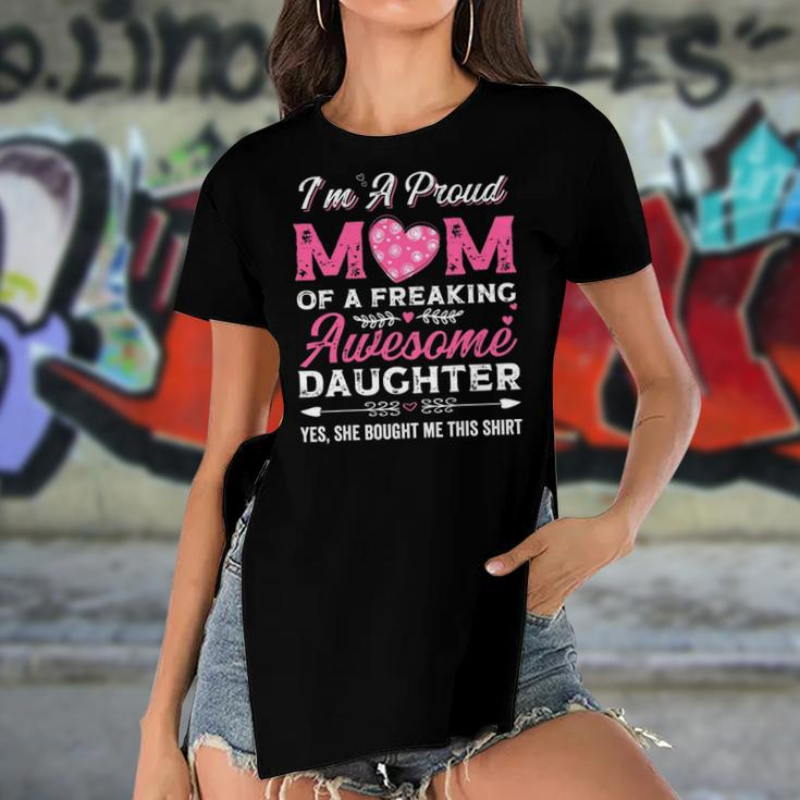 Im A Proud Mom Of A Freaking Awesome Daughter Women's Short Sleeves T-shirt With Hem Split