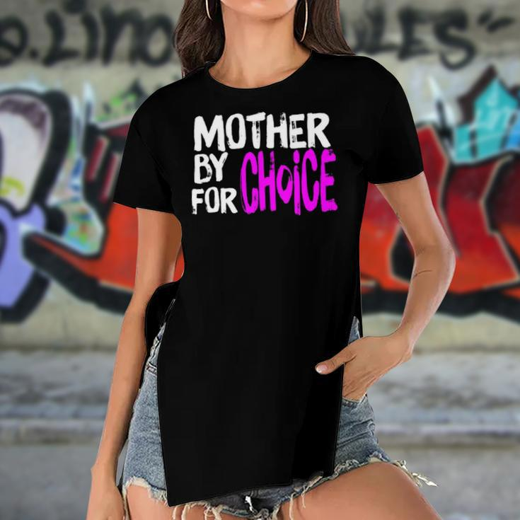 Mother By Choice For Choice Feminist Rights Pro Choice Mom Women's Short Sleeves T-shirt With Hem Split