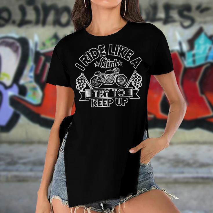 Motorcycle I Ride Like A Girl Try To 495 Shirt Women's Short Sleeves T-shirt With Hem Split