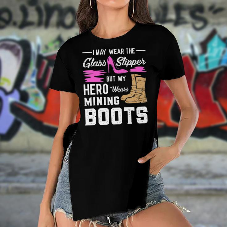 My Hero Wears Mining Boots Coal Miner Gift Wife Women's Short Sleeves T-shirt With Hem Split