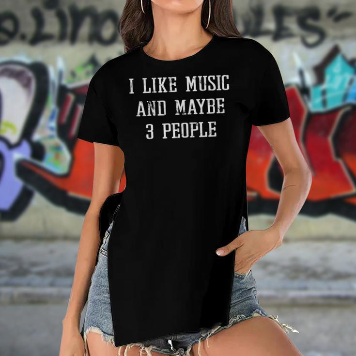Vintage Funny Sarcastic I Like Music And Maybe 3 People Women's Short Sleeves T-shirt With Hem Split