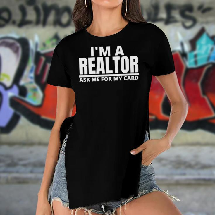 Womens Ask Me For My Card I Am A Realtor Real Estate Women's Short Sleeves T-shirt With Hem Split