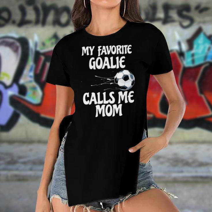 Womens My Favorite Goalie Calls Me Mom - Proud Mom Women's Short Sleeves T-shirt With Hem Split