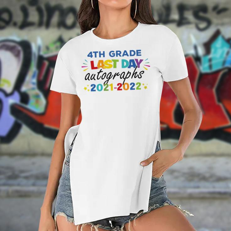 Last Day Autographs For 4Th Grade Kids And Teachers 2022 Last Day Of School Women's Short Sleeves T-shirt With Hem Split