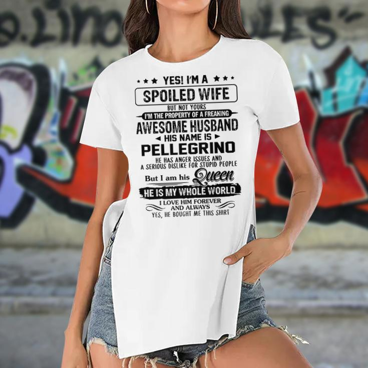 Pellegrino Name Gift Spoiled Wife Of Pellegrino Women's Short Sleeves T-shirt With Hem Split