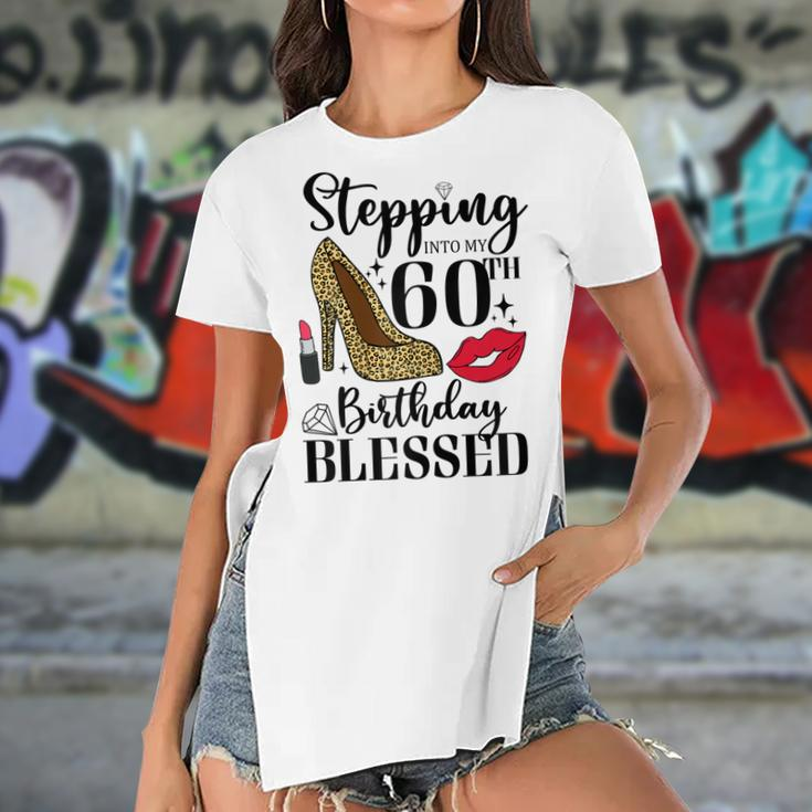 Womens Stepping Into My 60Th Birthday Blessed Womens 60 Years Old Women's Short Sleeves T-shirt With Hem Split