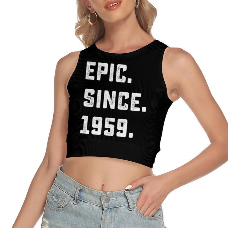63Rd Birthday Vintage Epic Since 1959 63 Years Old Women's Crop Top Tank Top