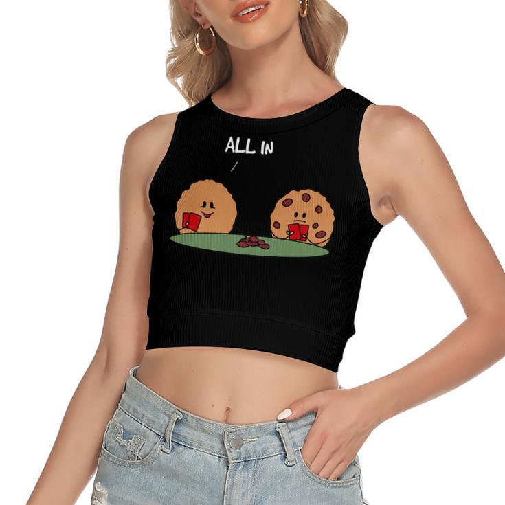 All In Cookie - Funny Chocolate Chip Poker  Women's Sleeveless Bow Backless Hollow Crop Top