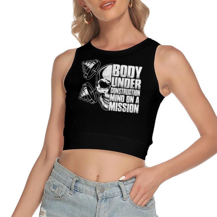 Body Under Construction Mind On A Mission Fitness Lovers Women's Crop Top Tank Top