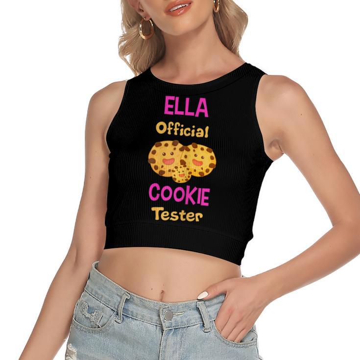 Ella Official Cookie Tester First Name Funny  Women's Sleeveless Bow Backless Hollow Crop Top