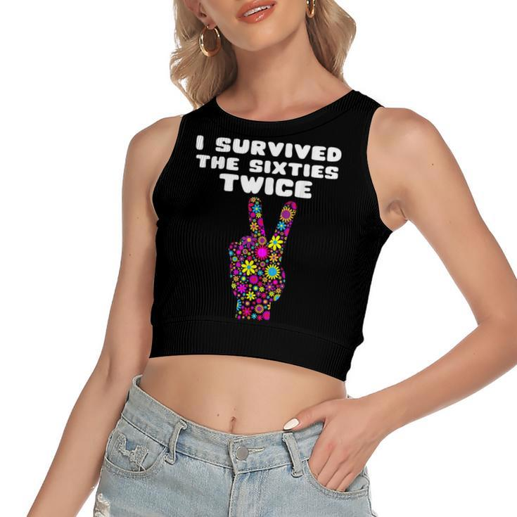 Funny I Survived The Sixties Twice - Birthday  Gift  Women's Sleeveless Bow Backless Hollow Crop Top