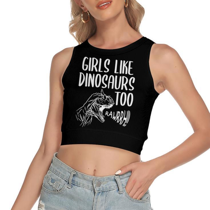 Girls Like Dinosaurs Too Girl Rex Dinosaur Lover Women's Crop Top Tank Top