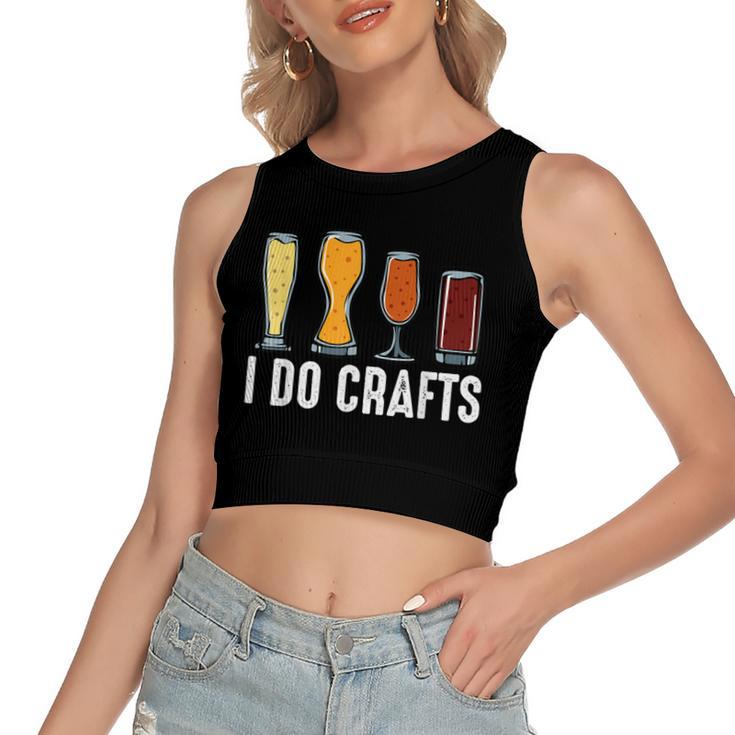 I Do Crafts Home Brewing Craft Beer Brewer Homebrewing  Women's Sleeveless Bow Backless Hollow Crop Top