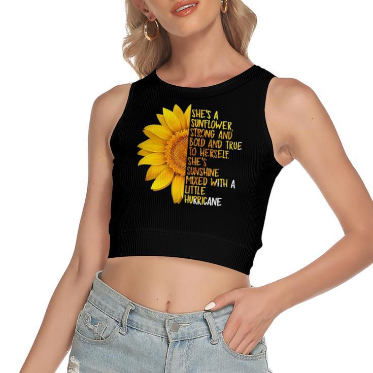 Shes A Sunflower Strong And Bold And True To Herself Women's Crop Top Tank Top