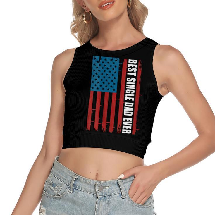 Womens Us Flag Best Single Dad Ever 4Th Of July American Patriotic  Women's Sleeveless Bow Backless Hollow Crop Top