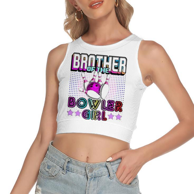 Brother Of The Bowler Girl Matching Bowling Birthday Women's Crop Top Tank Top