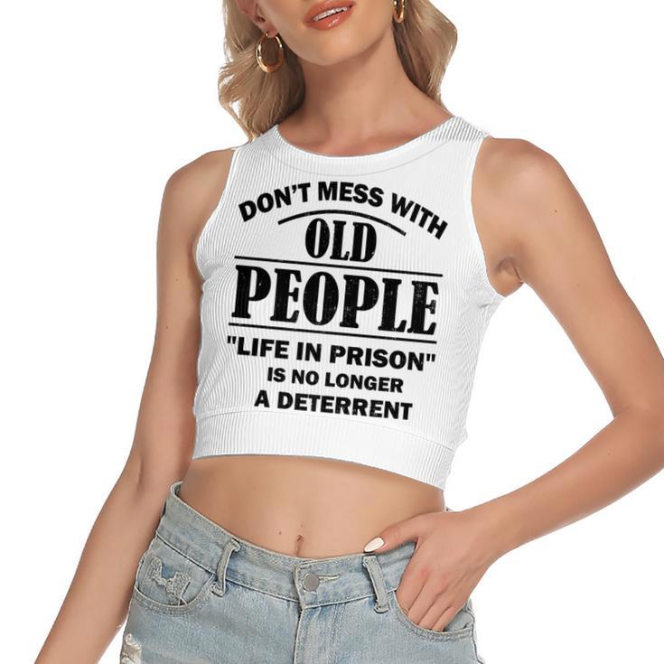 Dont Mess With Old People Funny Saying Prison Vintage Gift   Women's Sleeveless Bow Backless Hollow Crop Top