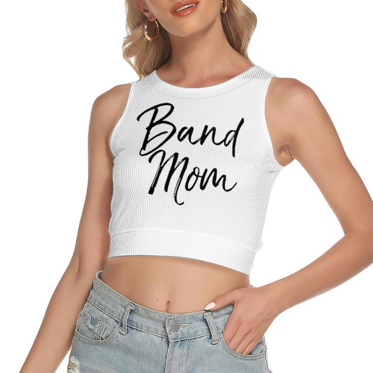 Marching Band Apparel Mother Cute Band Mom Women's Crop Top Tank Top